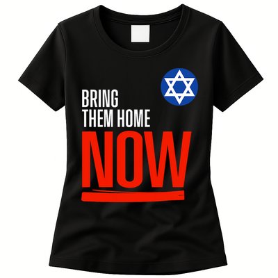 Bring Them Home Now! Stand With Israel Star Of David Womens T-Shirt