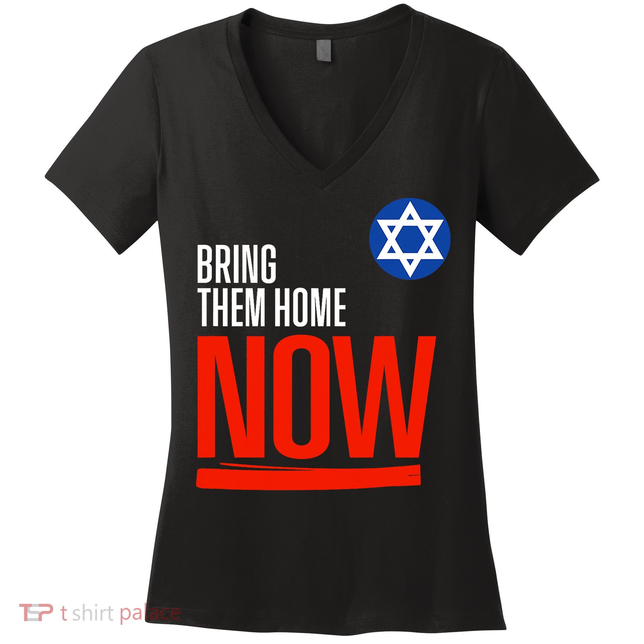 Bring Them Home Now! Stand With Israel Star Of David Women's V-Neck T-Shirt