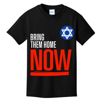 Bring Them Home Now! Stand With Israel Star Of David Kids T-Shirt