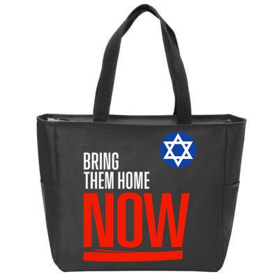 Bring Them Home Now! Stand With Israel Star Of David Zip Tote Bag
