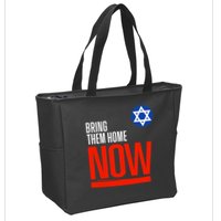 Bring Them Home Now! Stand With Israel Star Of David Zip Tote Bag