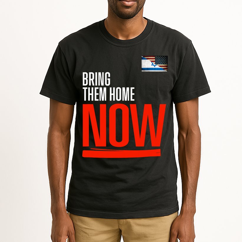 Bring Them Home Now! Stand With Israel Tall T-Shirt