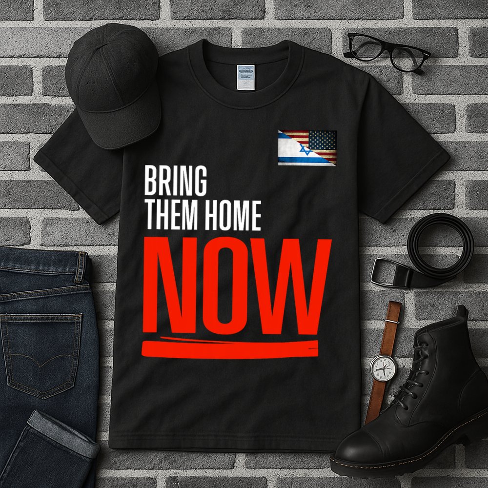 Bring Them Home Now! Stand With Israel Tall T-Shirt