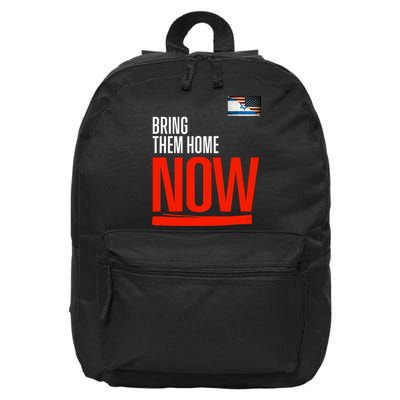 Bring Them Home Now! Stand With Israel 16 in Basic Backpack
