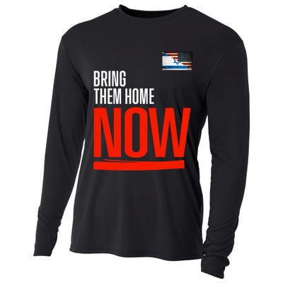 Bring Them Home Now! Stand With Israel Cooling Performance Long Sleeve Crew