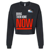 Bring Them Home Now! Stand With Israel Cropped Pullover Crew