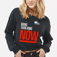 Bring Them Home Now! Stand With Israel Cropped Pullover Crew