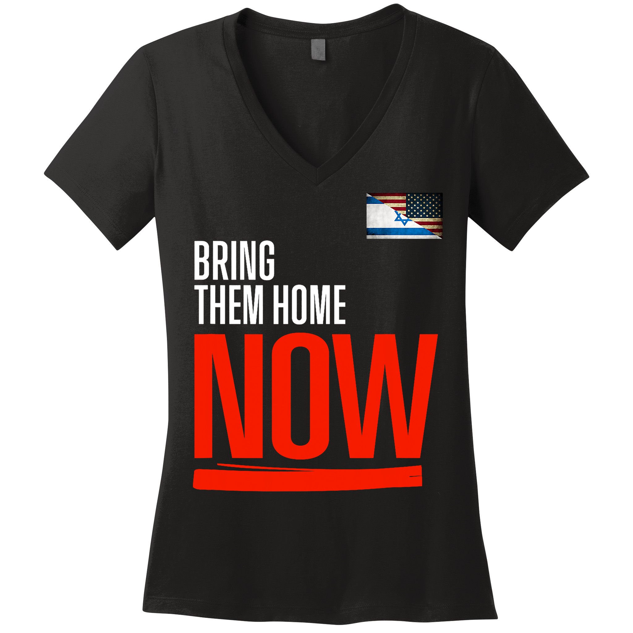 Bring Them Home Now! Stand With Israel Women's V-Neck T-Shirt