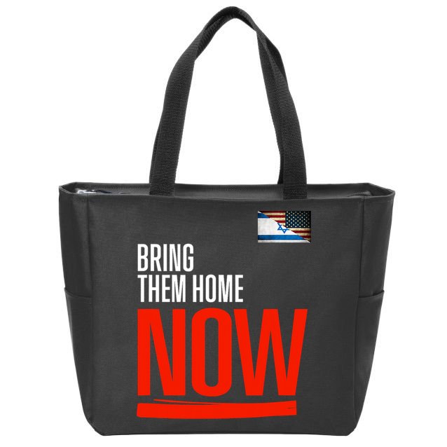 Bring Them Home Now! Stand With Israel Zip Tote Bag