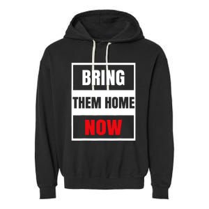 Bring Them Home Now Israel Garment-Dyed Fleece Hoodie