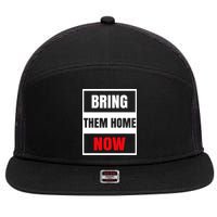 Bring Them Home Now Israel 7 Panel Mesh Trucker Snapback Hat