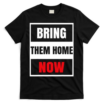 Bring Them Home Now Israel T-Shirt