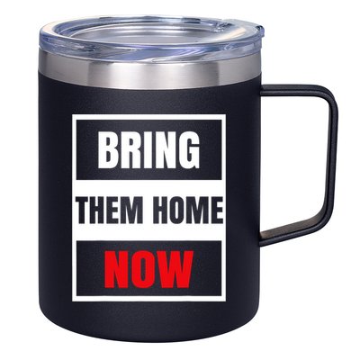 Bring Them Home Now Israel 12oz Stainless Steel Coffee Mug