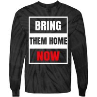 Bring Them Home Now Israel Tie-Dye Long Sleeve Shirt