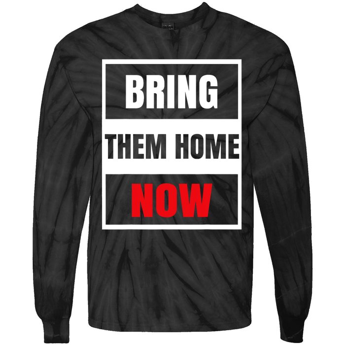 Bring Them Home Now Israel Tie-Dye Long Sleeve Shirt