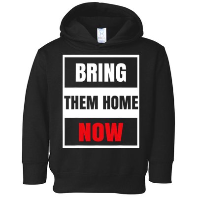 Bring Them Home Now Israel Toddler Hoodie