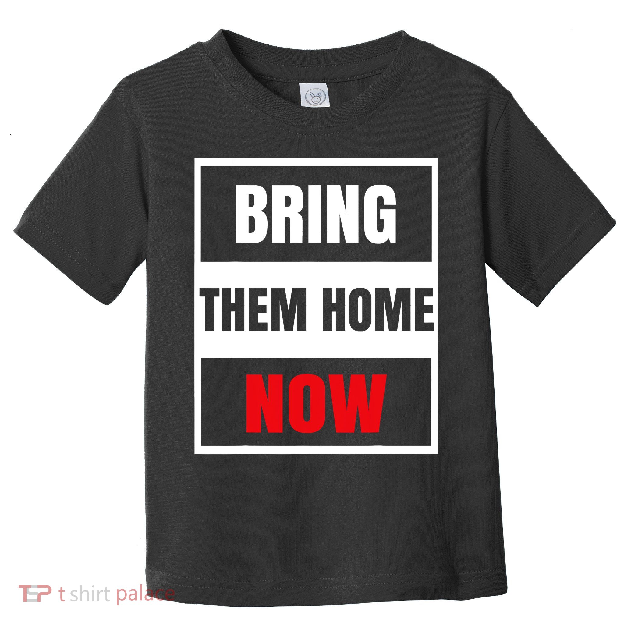 Bring Them Home Now Israel Toddler T-Shirt