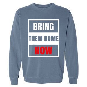 Bring Them Home Now Israel Garment-Dyed Sweatshirt