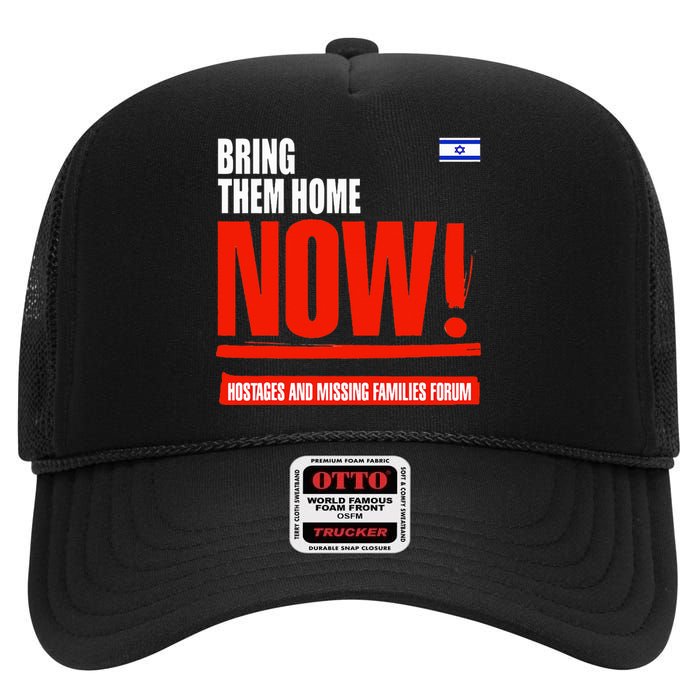 Bring Them Home Now High Crown Mesh Back Trucker Hat