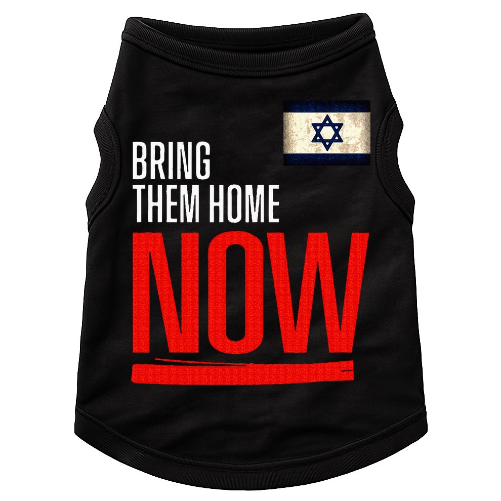 Bring Them Home Now! Stand With Israel Flag Doggie Tank
