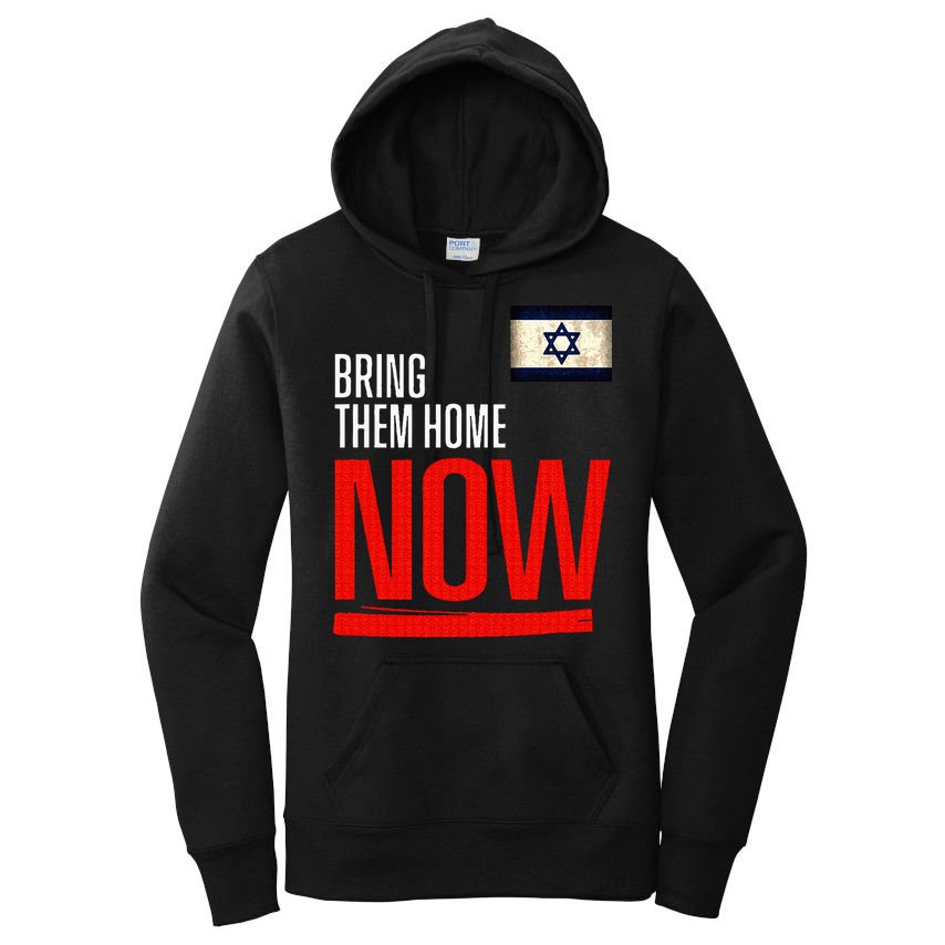 Bring Them Home Now! Stand With Israel Flag Women's Pullover Hoodie