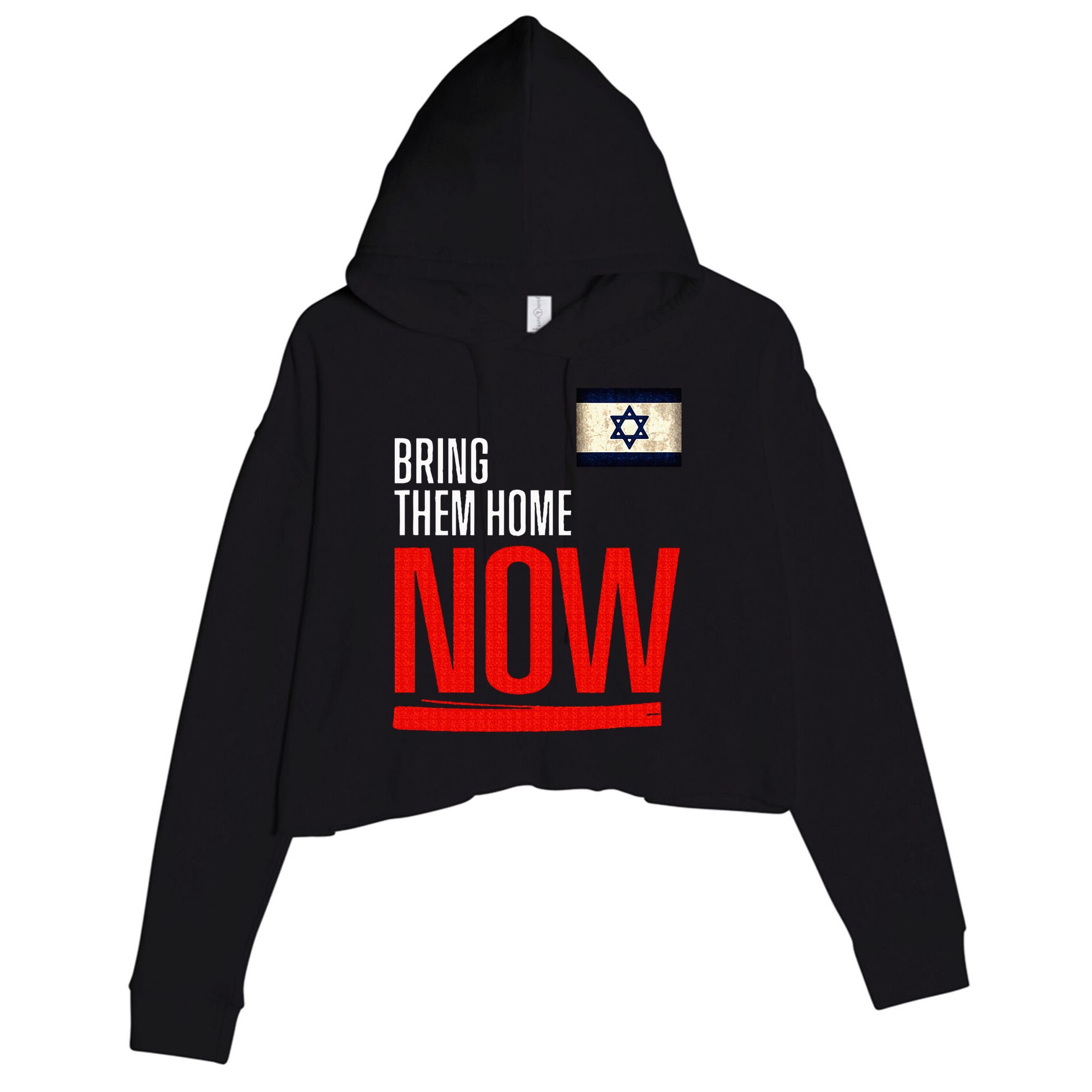 Bring Them Home Now! Stand With Israel Flag Crop Fleece Hoodie