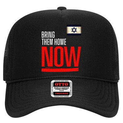 Bring Them Home Now! Stand With Israel Flag Trucker Hat