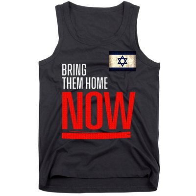 Bring Them Home Now! Stand With Israel Flag Tank Top