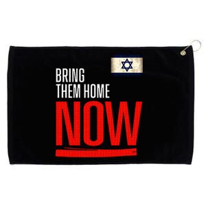 Bring Them Home Now! Stand With Israel Flag Grommeted Golf Towel