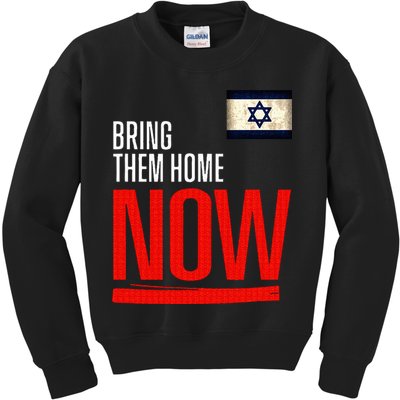 Bring Them Home Now! Stand With Israel Flag Kids Sweatshirt