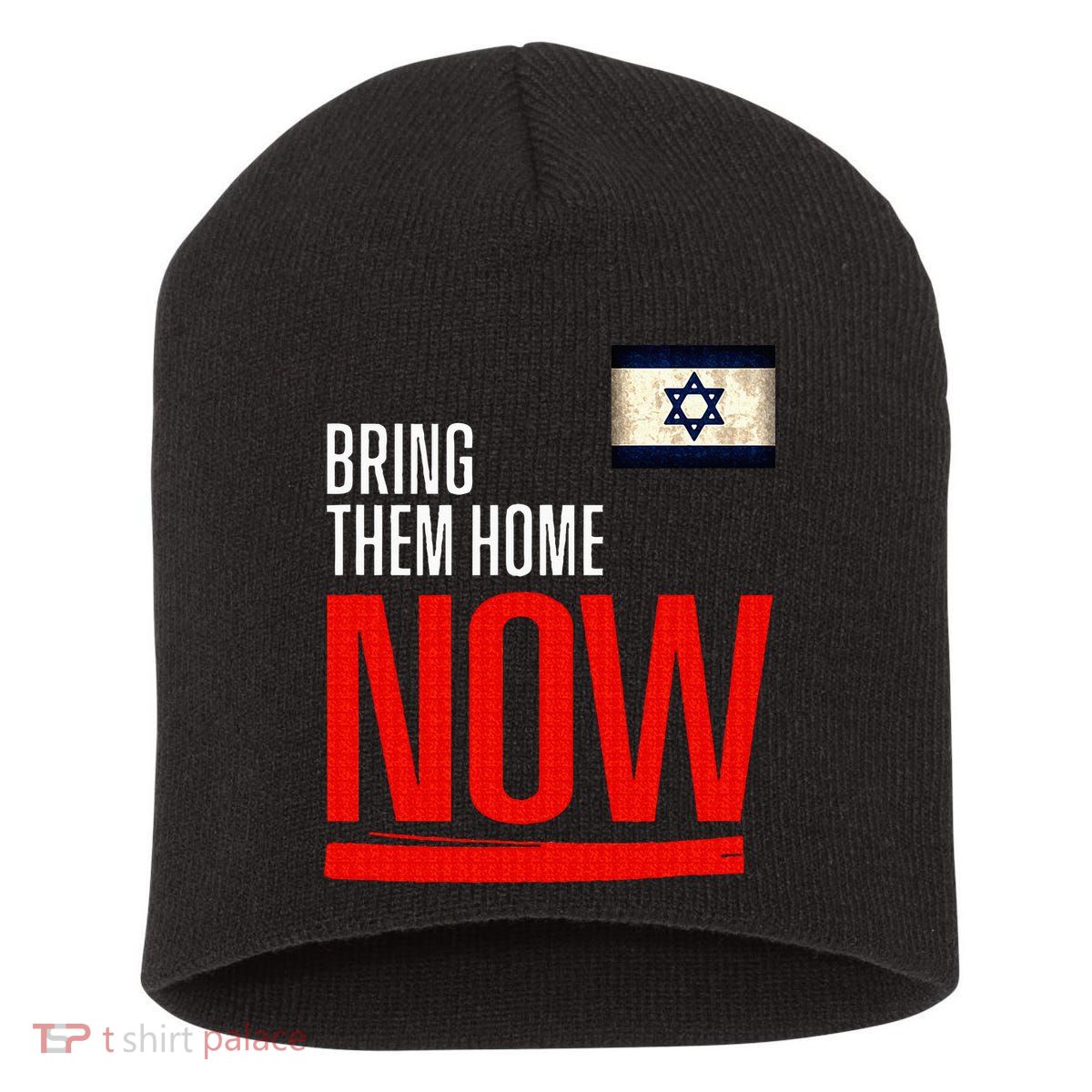 Bring Them Home Now! Stand With Israel Flag Short Acrylic Beanie