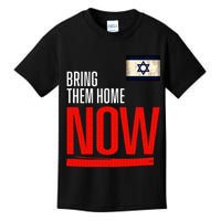 Bring Them Home Now! Stand With Israel Flag Kids T-Shirt