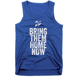 BRING THEM HONE NOW Tank Top