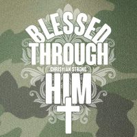 Blessed Through Him Christian Strong Legacy Tie Dye Trucker Hat