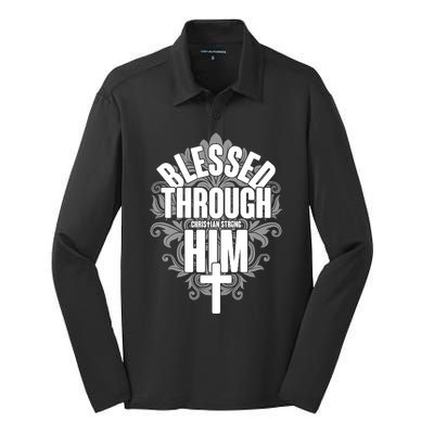 Blessed Through Him Christian Strong Silk Touch Performance Long Sleeve Polo