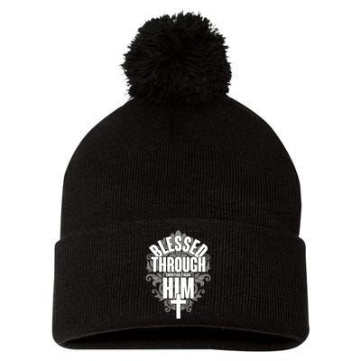 Blessed Through Him Christian Strong Pom Pom 12in Knit Beanie