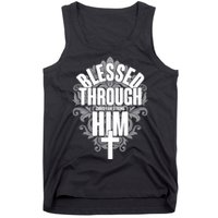 Blessed Through Him Christian Strong Tank Top