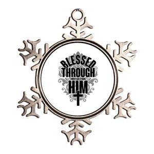 Blessed Through Him Christian Strong Metallic Star Ornament