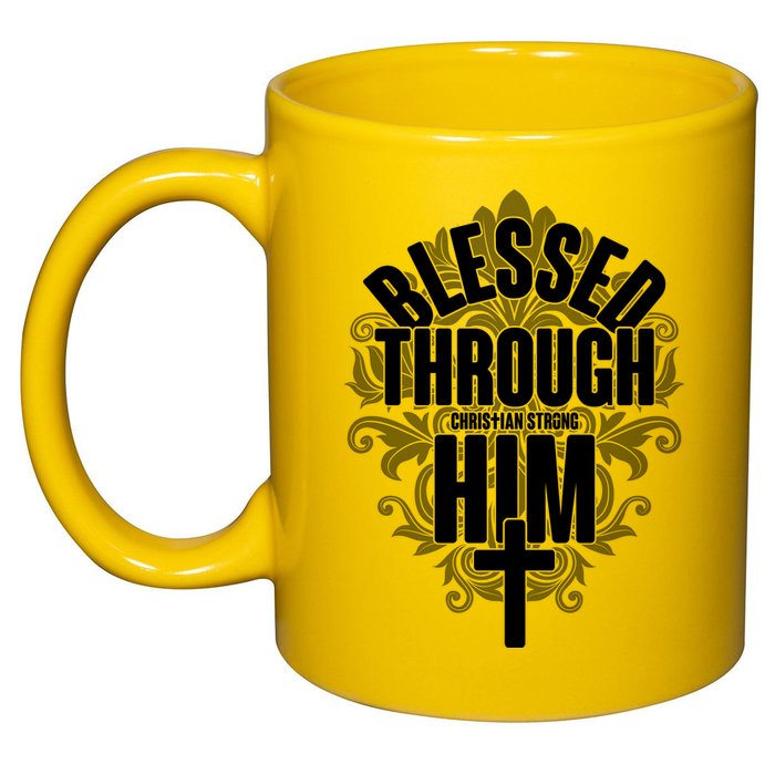Blessed Through Him Christian Strong 11oz C Handle Ceramic Mug