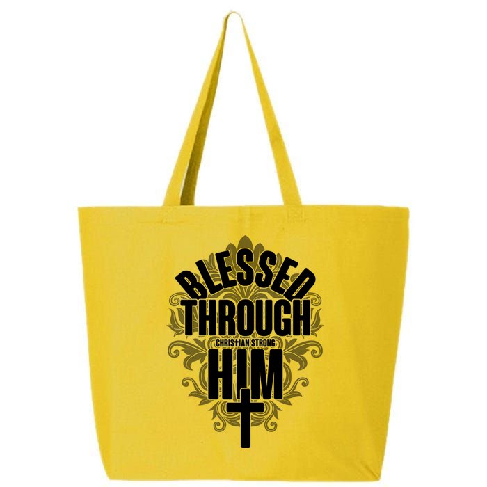 Blessed Through Him Christian Strong 25L Jumbo Tote