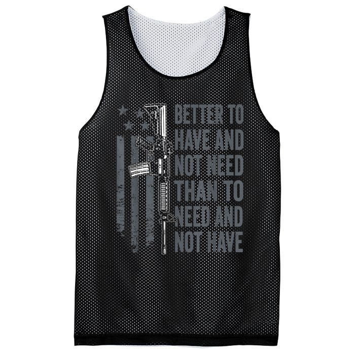 Better To Have And Not Need AR15 Gun USA Funny Pro Gun Mesh Reversible Basketball Jersey Tank