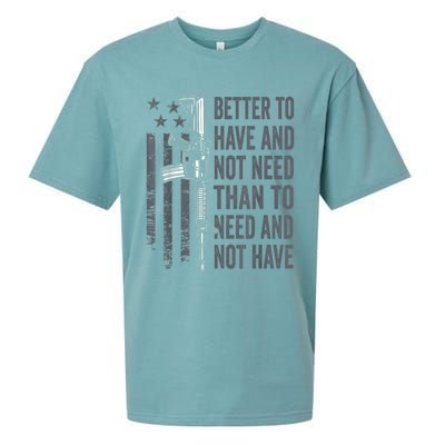 Better To Have And Not Need AR15 Gun USA Funny Pro Gun Sueded Cloud Jersey T-Shirt