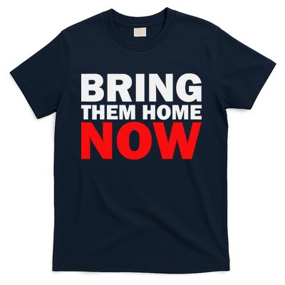 Bring Them Home Now T-Shirt