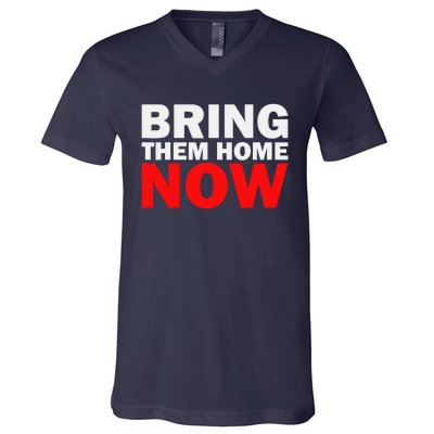 Bring Them Home Now V-Neck T-Shirt