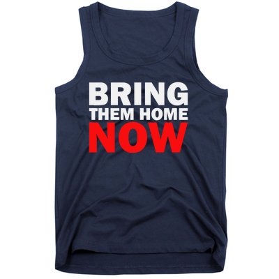 Bring Them Home Now Tank Top