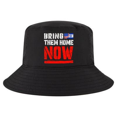 Bring Them Home Now Bring Them Back Cool Comfort Performance Bucket Hat