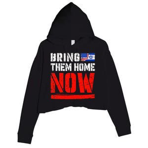 Bring Them Home Now , Bring Them Back , Israel Strong Crop Fleece Hoodie