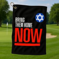Bring Them Home Now! Stand With Israel Star of David Golf Towel
