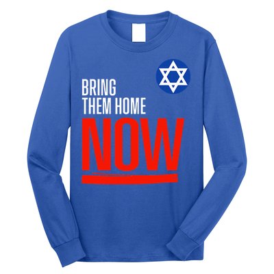 Bring Them Home Now! Stand With Israel Star of David Long Sleeve Shirt