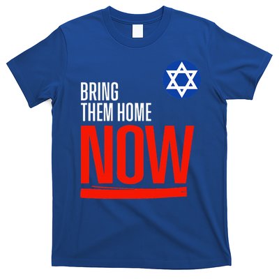 Bring Them Home Now! Stand With Israel Star of David T-Shirt